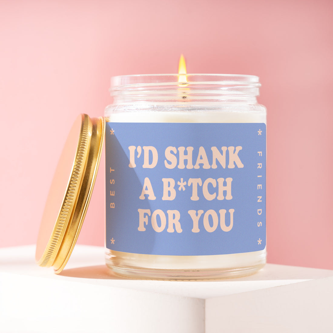 Ride or Die Gift, I'd Shank a B*tch for You Candle, Funny Present for Soul Sister, Galentines Day Gift, Loyal Friend Gift R434