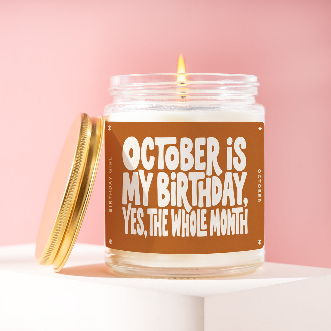 Birthday Month Candle, October Is My Birthday Yes the Whole Month, October Birthday Gift for Her, Funny Fall Birthday Gift for Bestie R372