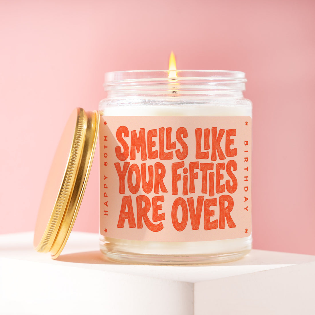 Funny 60th Birthday Candle, Smells Like Your Fifties Are Over, 60th Birthday Gift for Women, Turning 60 Gift for Mom, Sixty Birthday R366