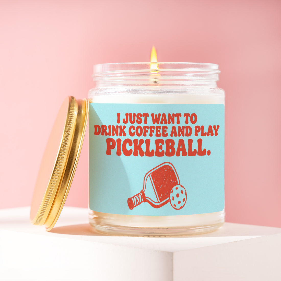 Paddle Gift Idea Candle, Pickleball Gifts for Women, I Just Want to Drink Coffee and Play Pickleball., Gift for Her, Thank You Gift R074