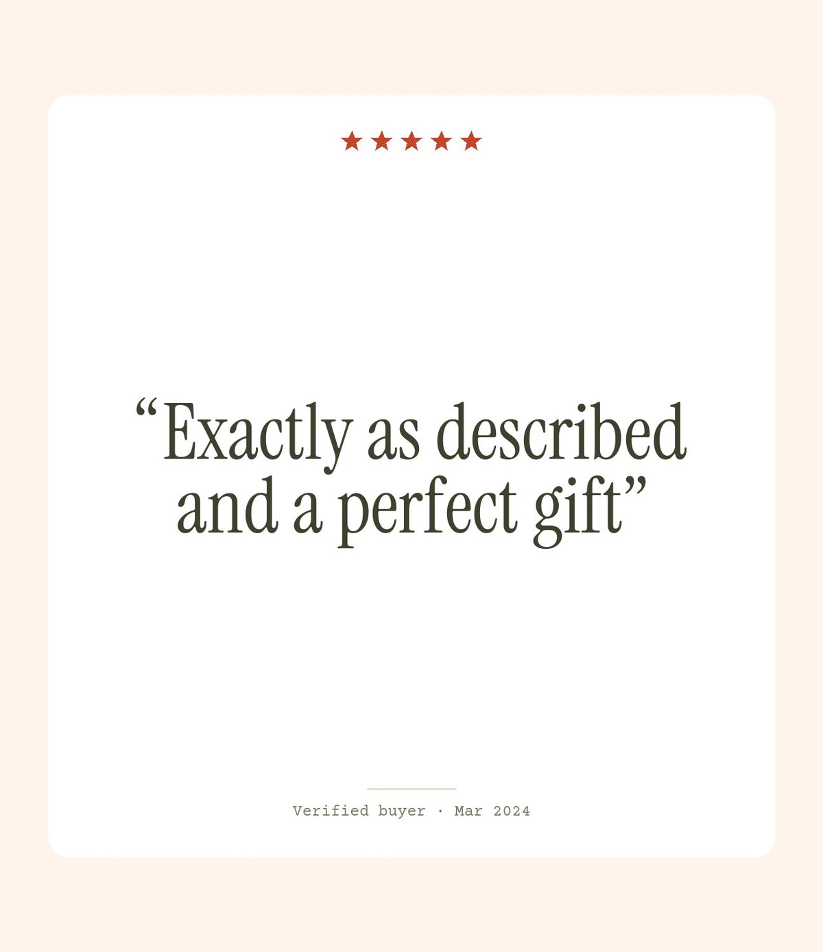 Verified buyer review: Exactly as described and a perfect gift
