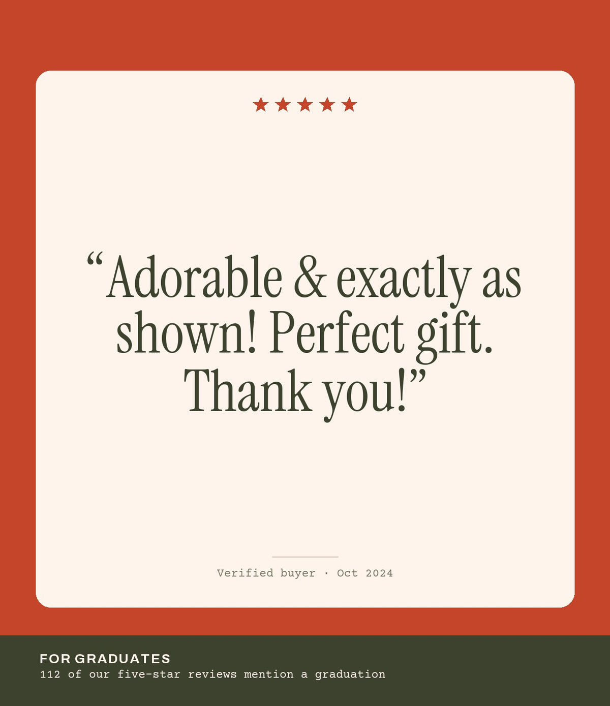 Verified buyer review: Adorable & exactly as shown! Perfect gift. Thank you!