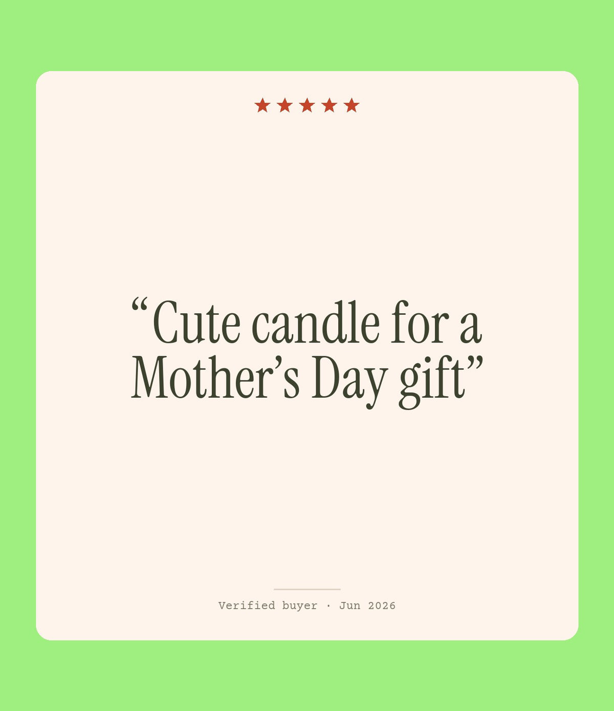 Verified buyer review: Cute candle for a Mother’s Day gift
