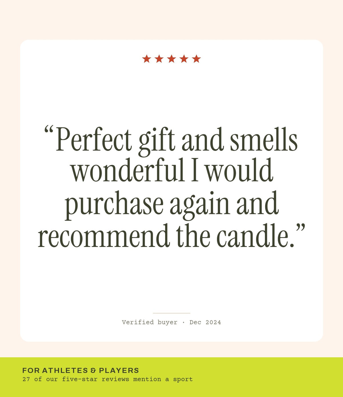 Verified buyer review: Perfect gift and smells wonderful I would purchase again and recommend the candle.