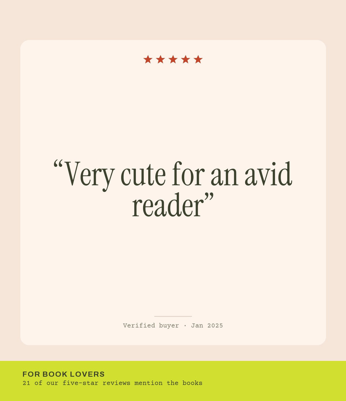Verified buyer review: Very cute for an avid reader