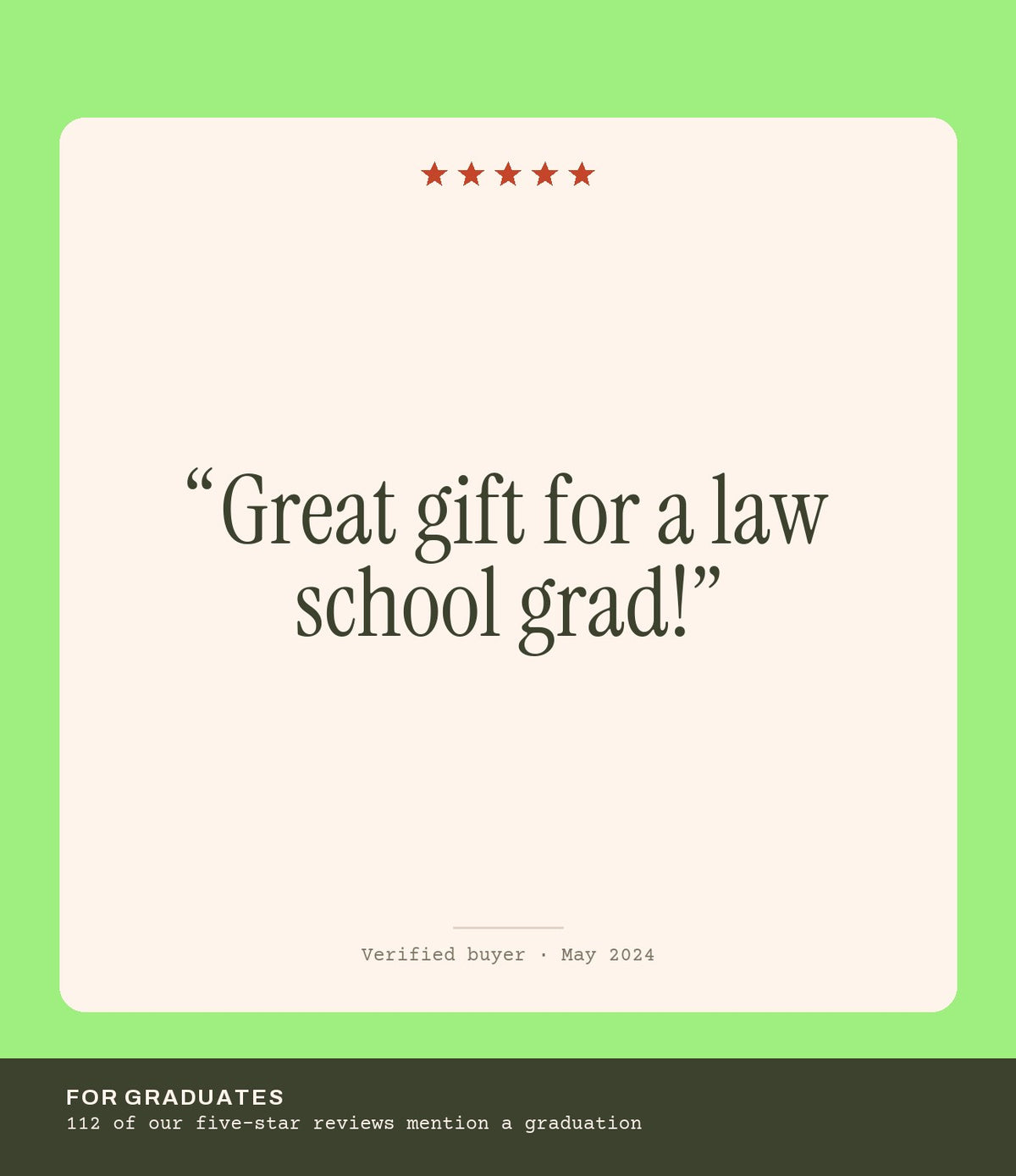 Verified buyer review: Great gift for a law school grad!