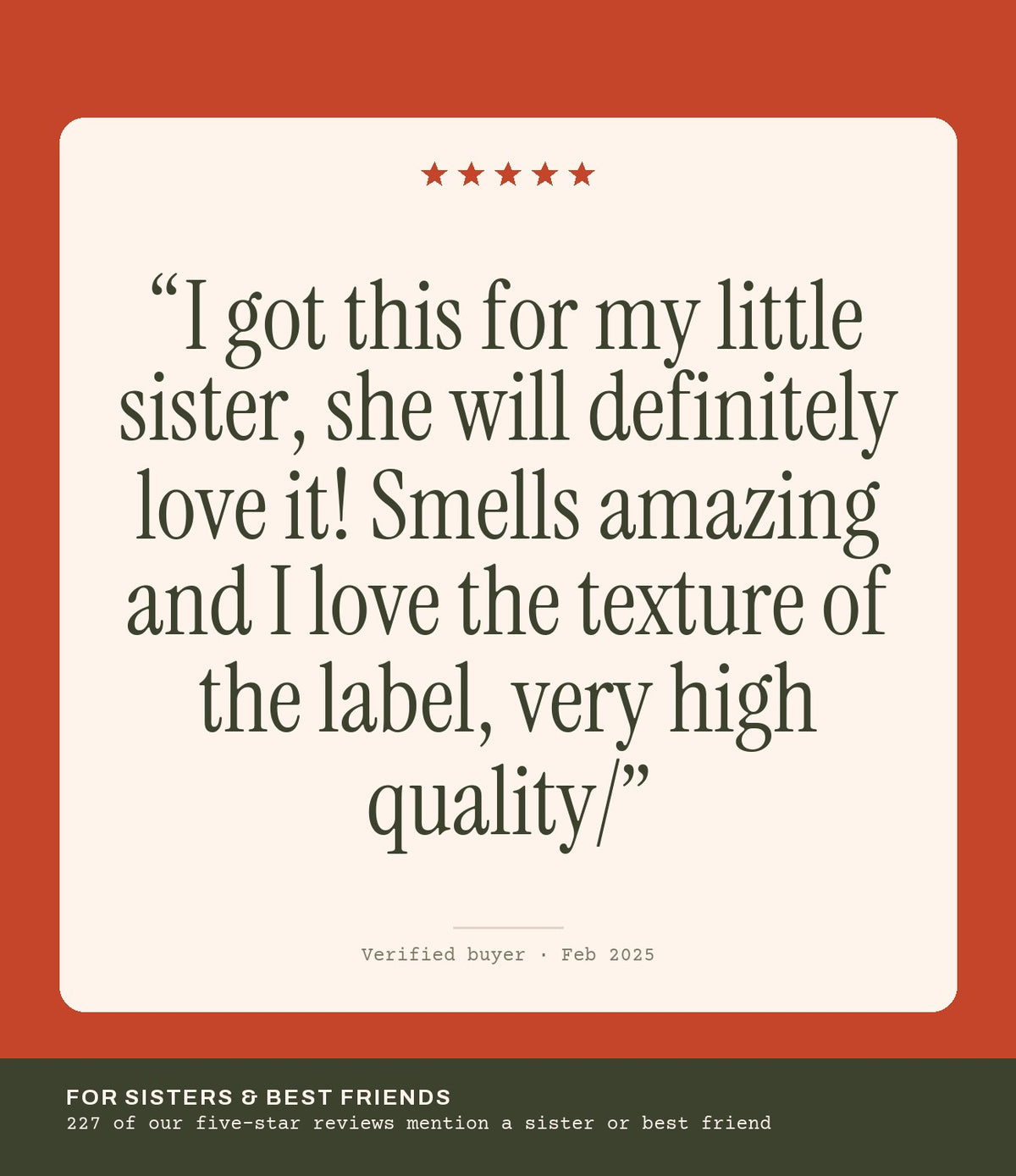 Verified buyer review: I got this for my little sister, she will definitely love it! Smells amazing and I love the texture of the label, very high quality/