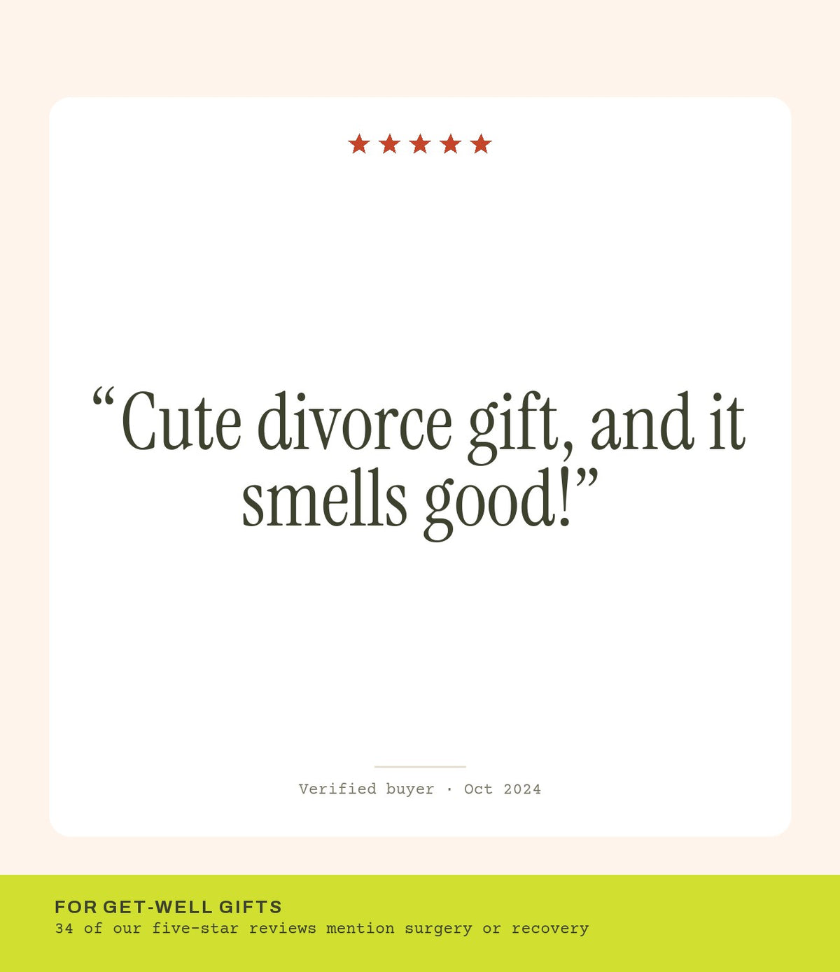Verified buyer review: Cute divorce gift, and it smells good!