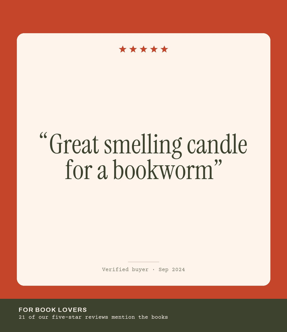 Verified buyer review: Great smelling candle for a bookworm