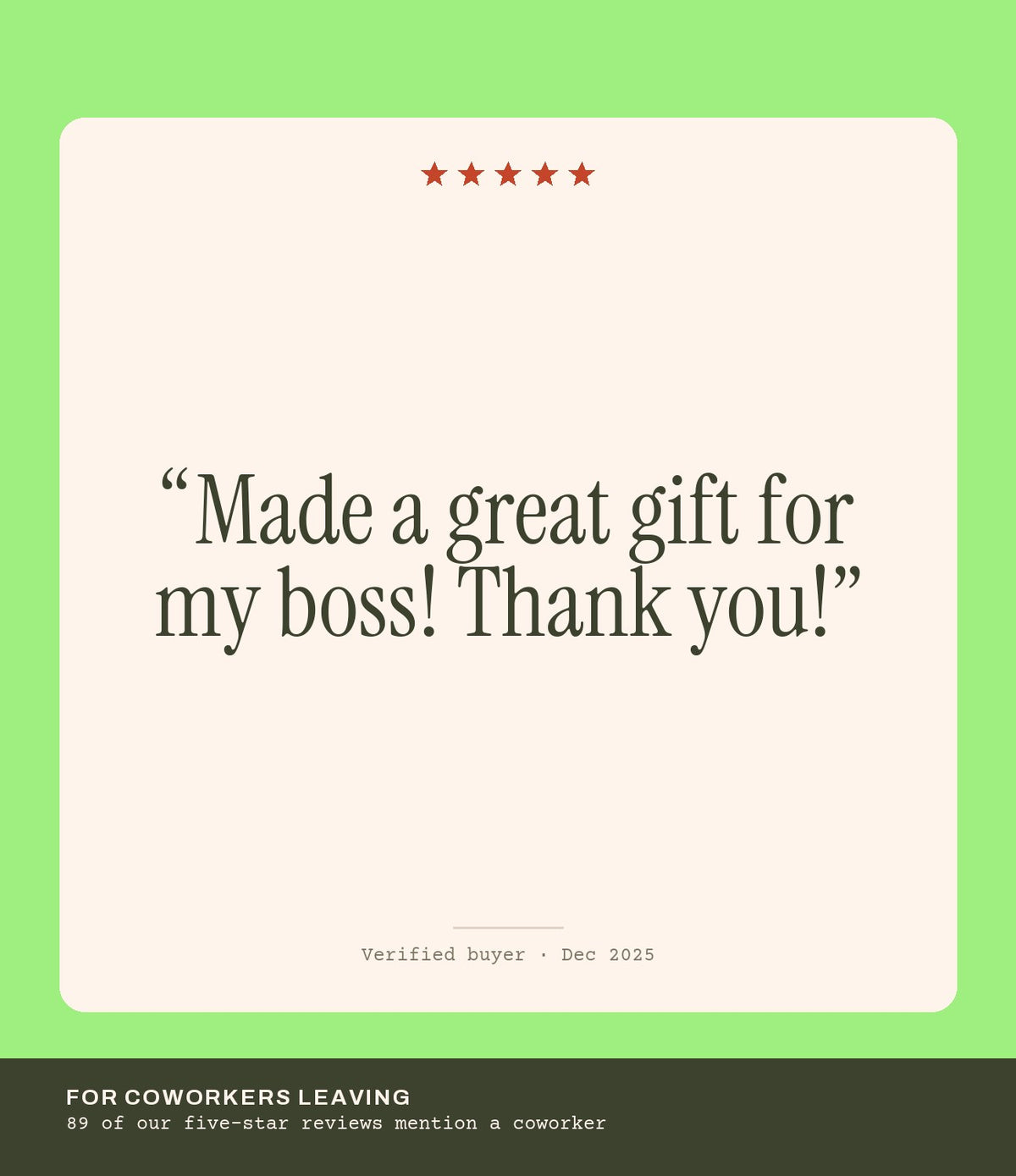 Verified buyer review: Made a great gift for my boss! Thank you!