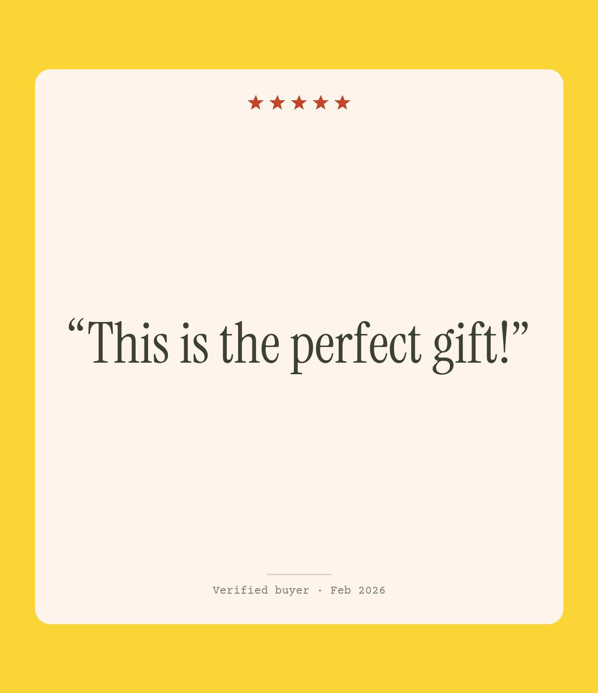Verified buyer review: This is the perfect gift!