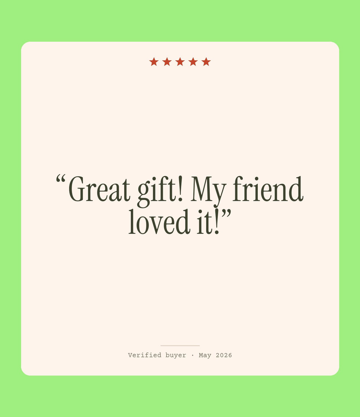 Verified buyer review: Great gift! My friend loved it!