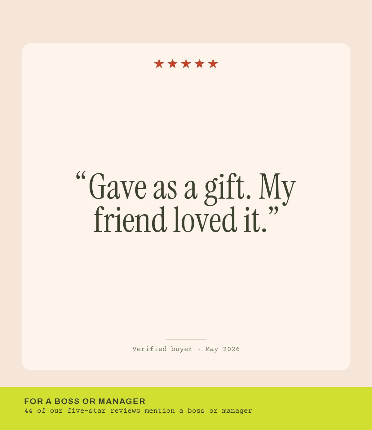 Verified buyer review: Gave as a gift. My friend loved it.