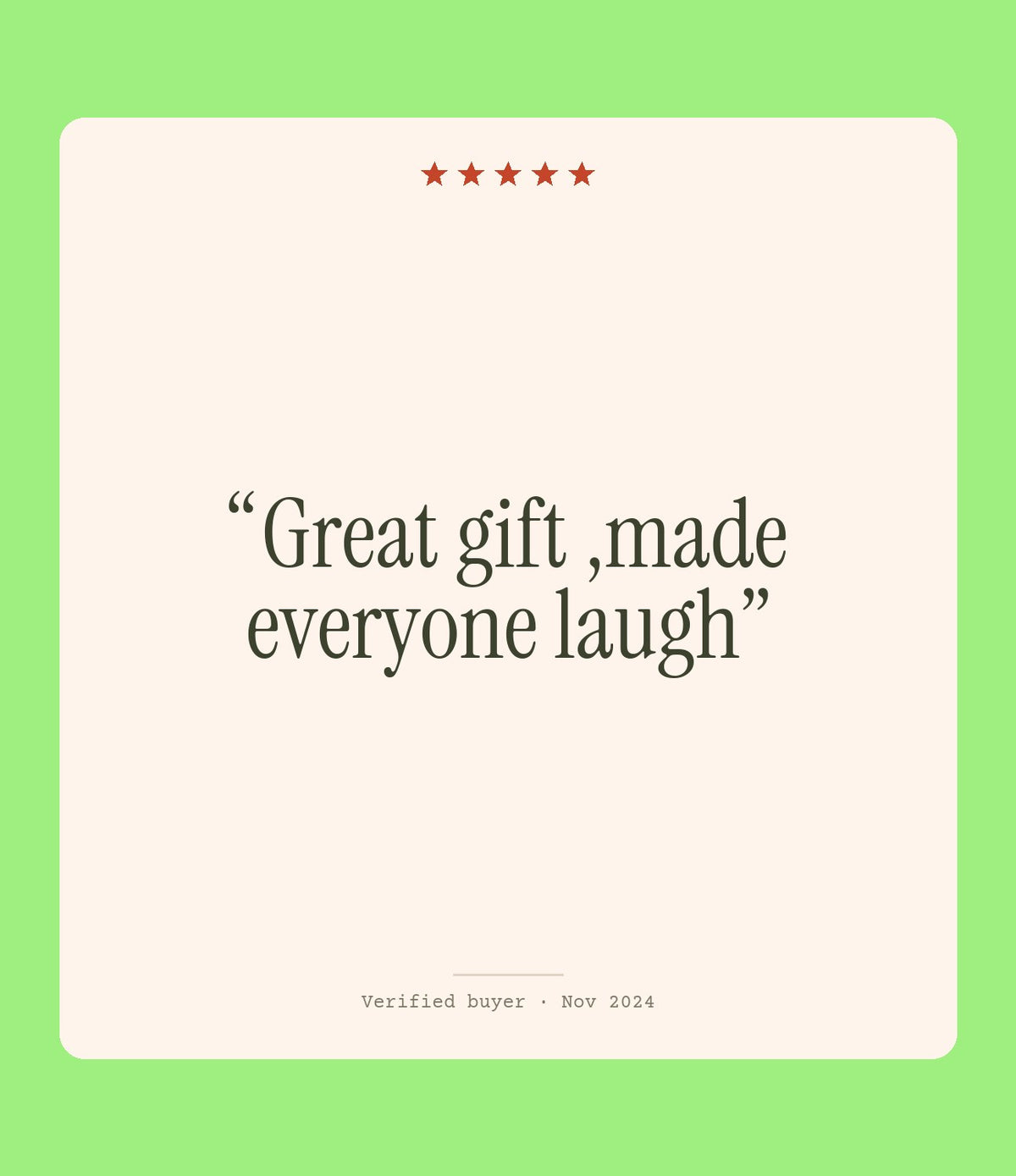 Verified buyer review: Great gift ,made everyone laugh