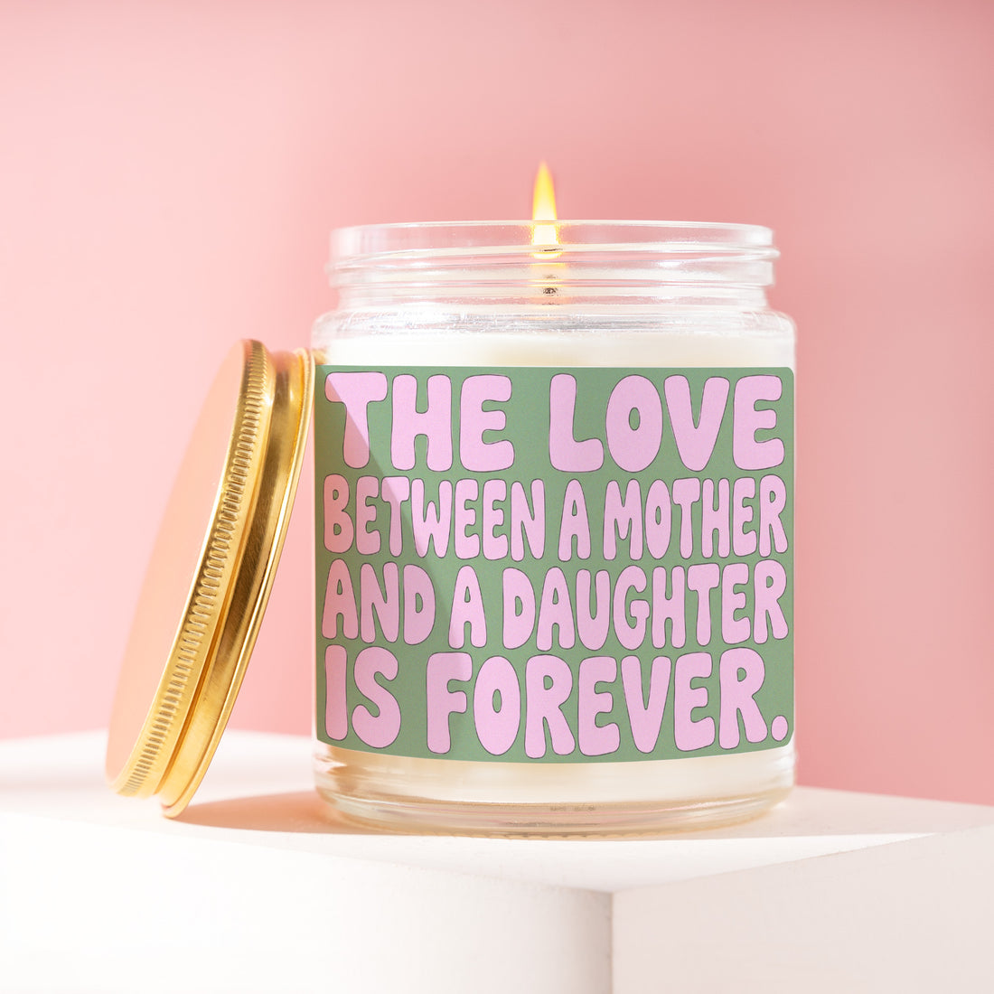 Mom Candle, Gift for Her, The Love Between a Mother and a Daughter Is Forever., Mom Card, Gift for Him, Gift for Friend, Bonus Mom Gift R188