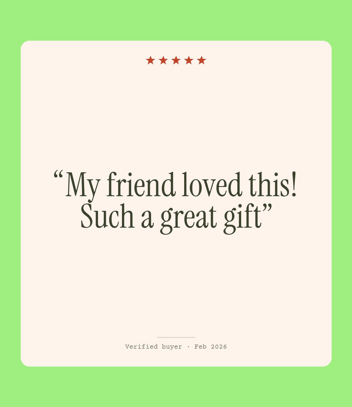 Verified buyer review: My friend loved this! Such a great gift