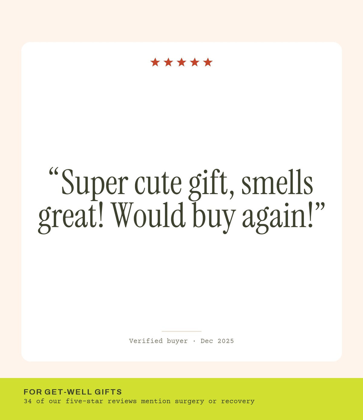 Verified buyer review: Super cute gift, smells great! Would buy again!