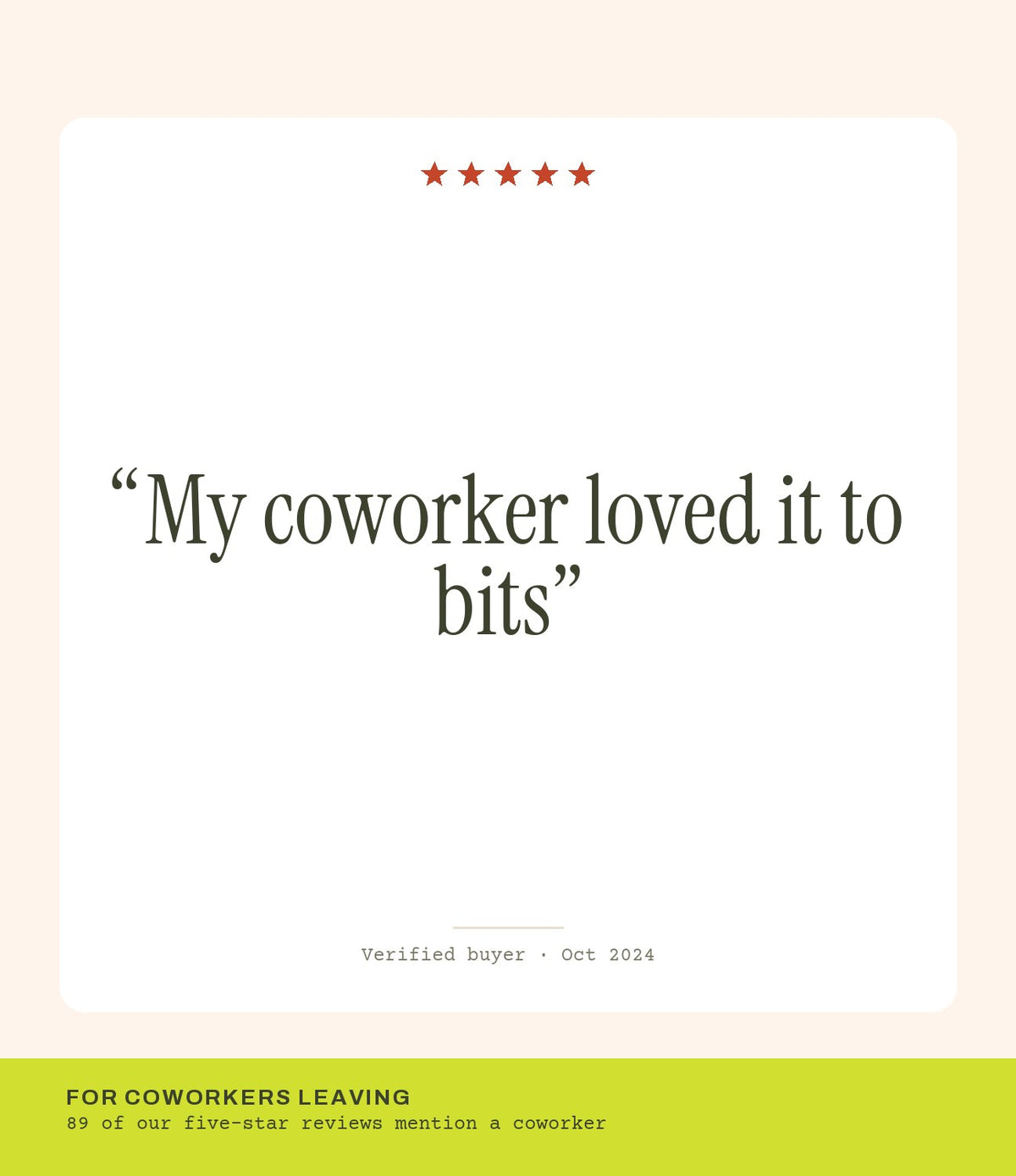 Verified buyer review: My coworker loved it to bits