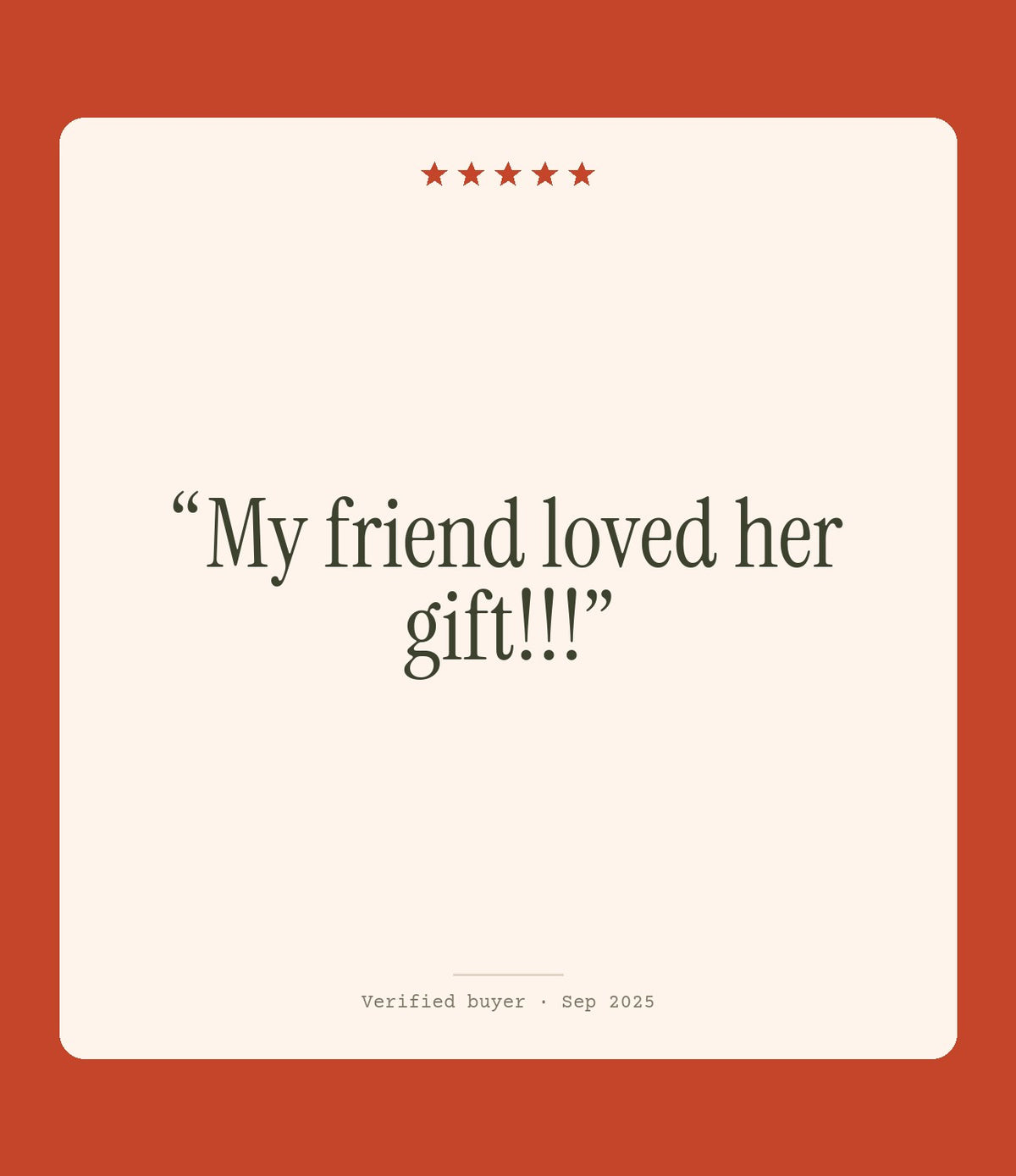 Verified buyer review: My friend loved her gift!!!