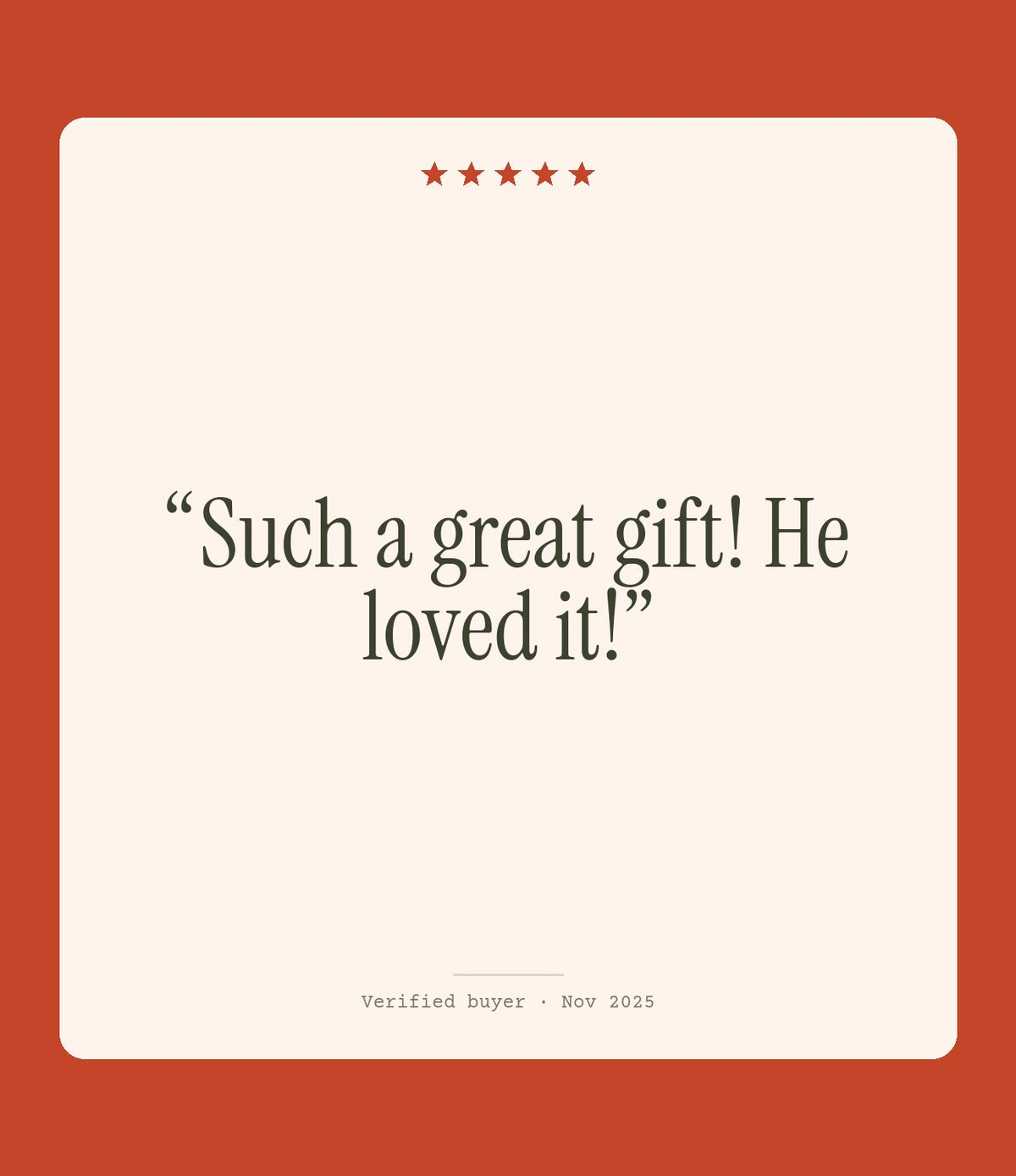 Verified buyer review: Such a great gift! He loved it!