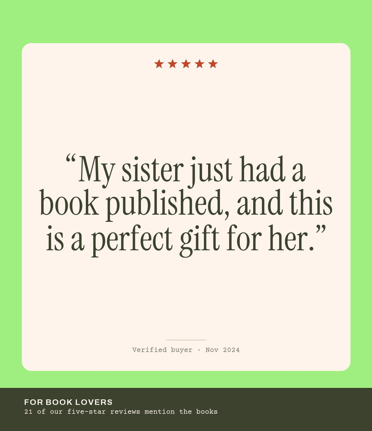 Verified buyer review: My sister just had a book published, and this is a perfect gift for her.