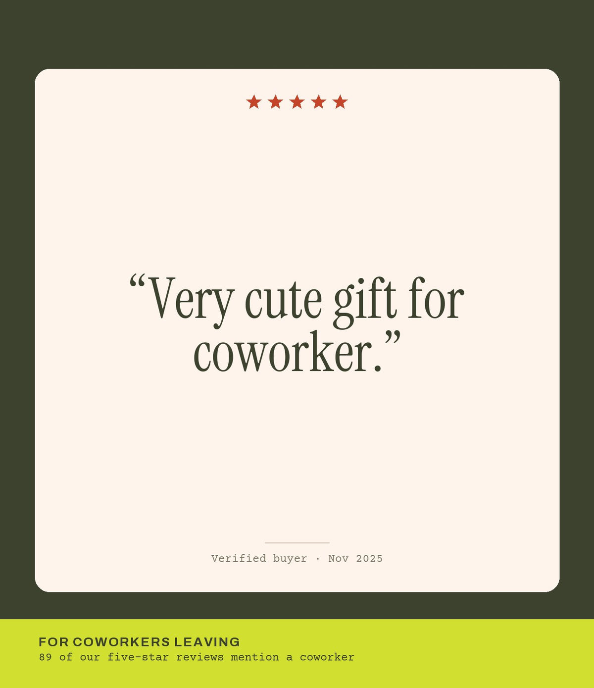 Verified buyer review: Very cute gift for coworker.
