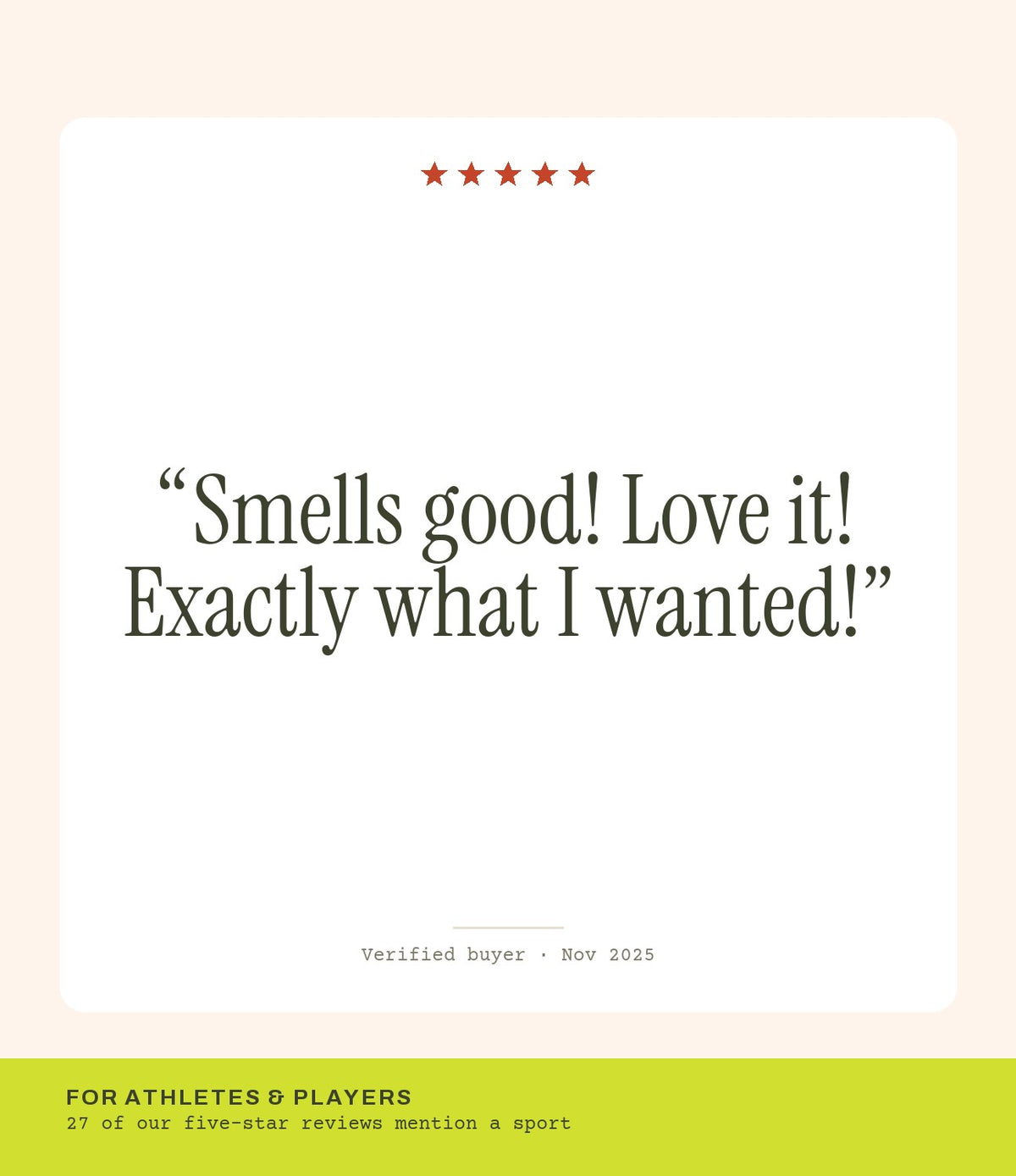 Verified buyer review: Smells good! Love it! Exactly what I wanted!