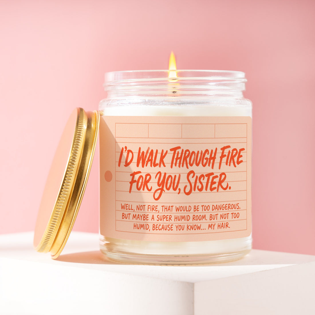 Sister in Law Birthday Gift, I'd Walk Through Fire for You Candle, Funny Sibling Present, Hair Humor, Favorite Sister Gift R420