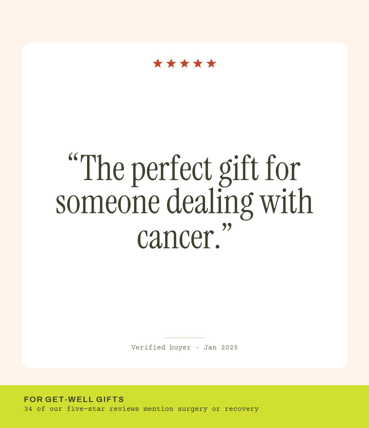 Verified buyer review: The perfect gift for someone dealing with cancer.