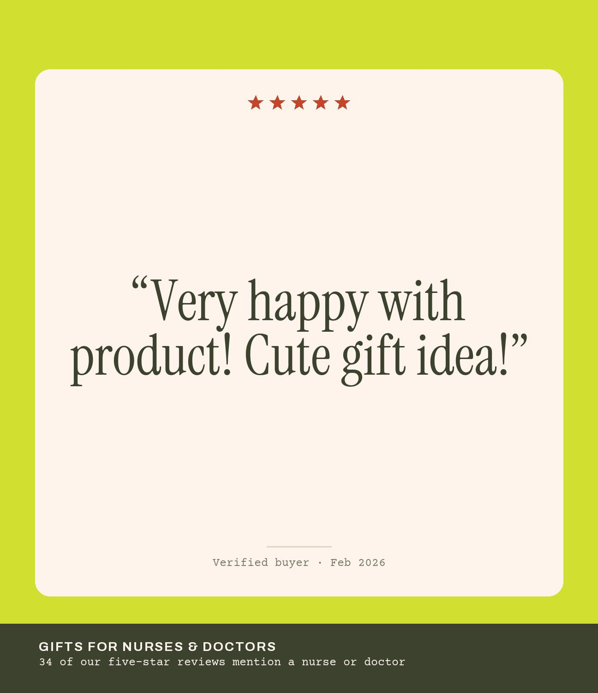 Verified buyer review: Very happy with product! Cute gift idea!