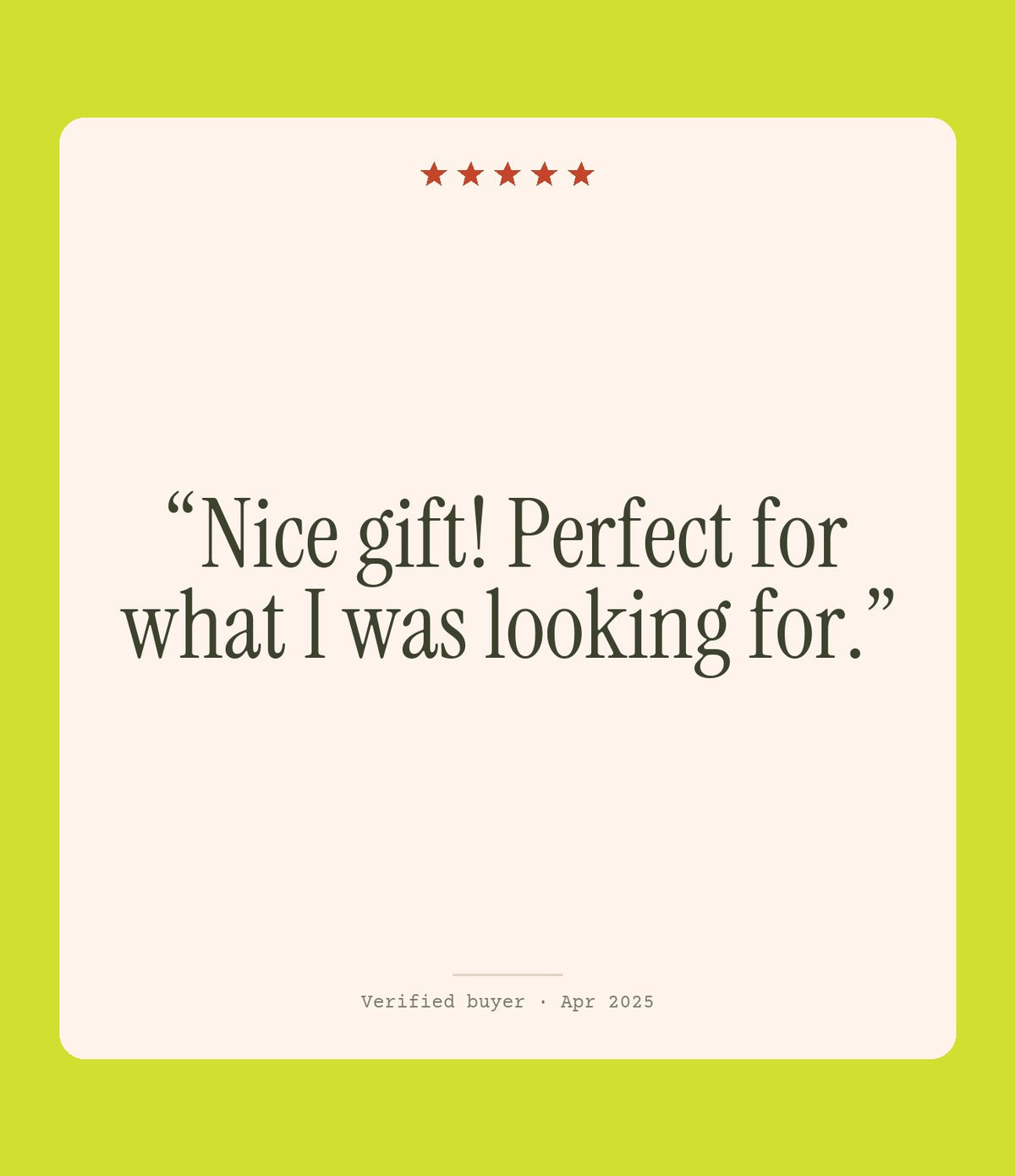 Verified buyer review: Nice gift! Perfect for what I was looking for.