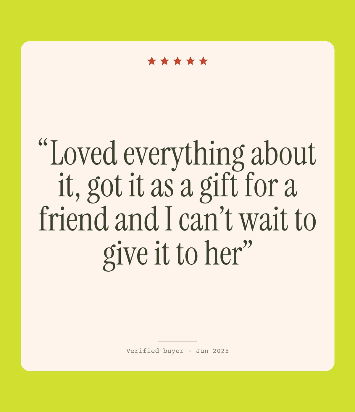 Verified buyer review: Loved everything about it, got it as a gift for a friend and I can’t wait to give it to her