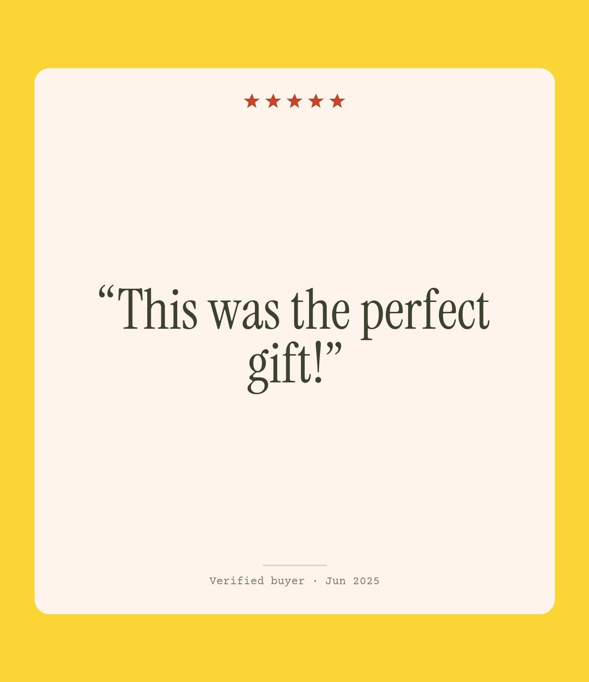 Verified buyer review: This was the perfect gift!
