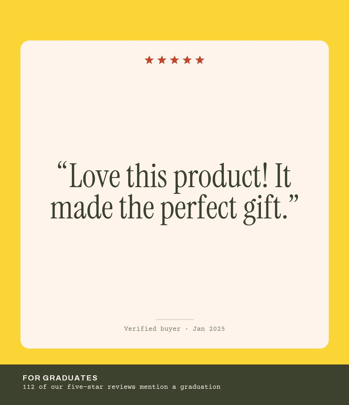 Verified buyer review: Love this product! It made the perfect gift.