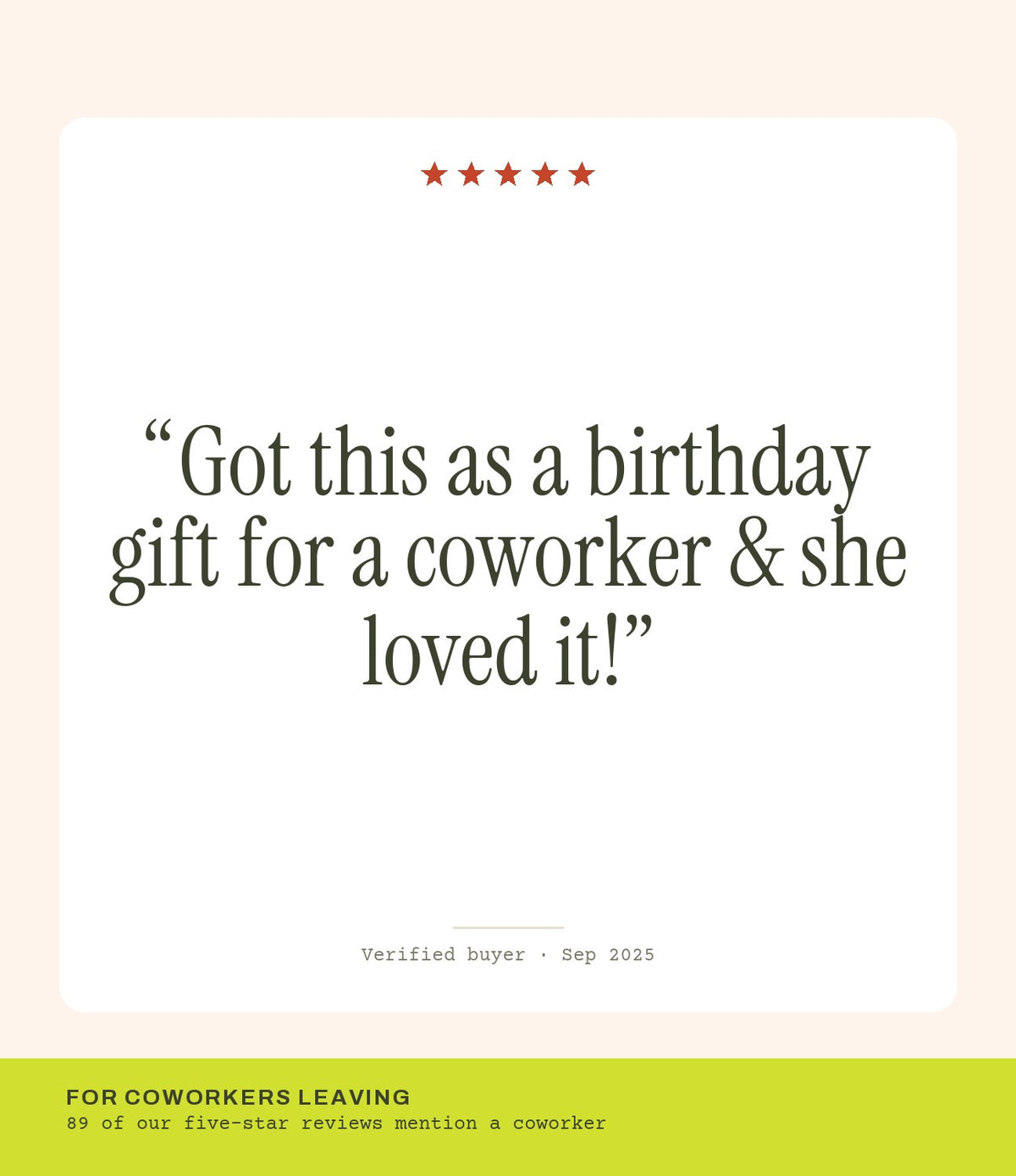 Verified buyer review: Got this as a birthday gift for a coworker & she loved it!