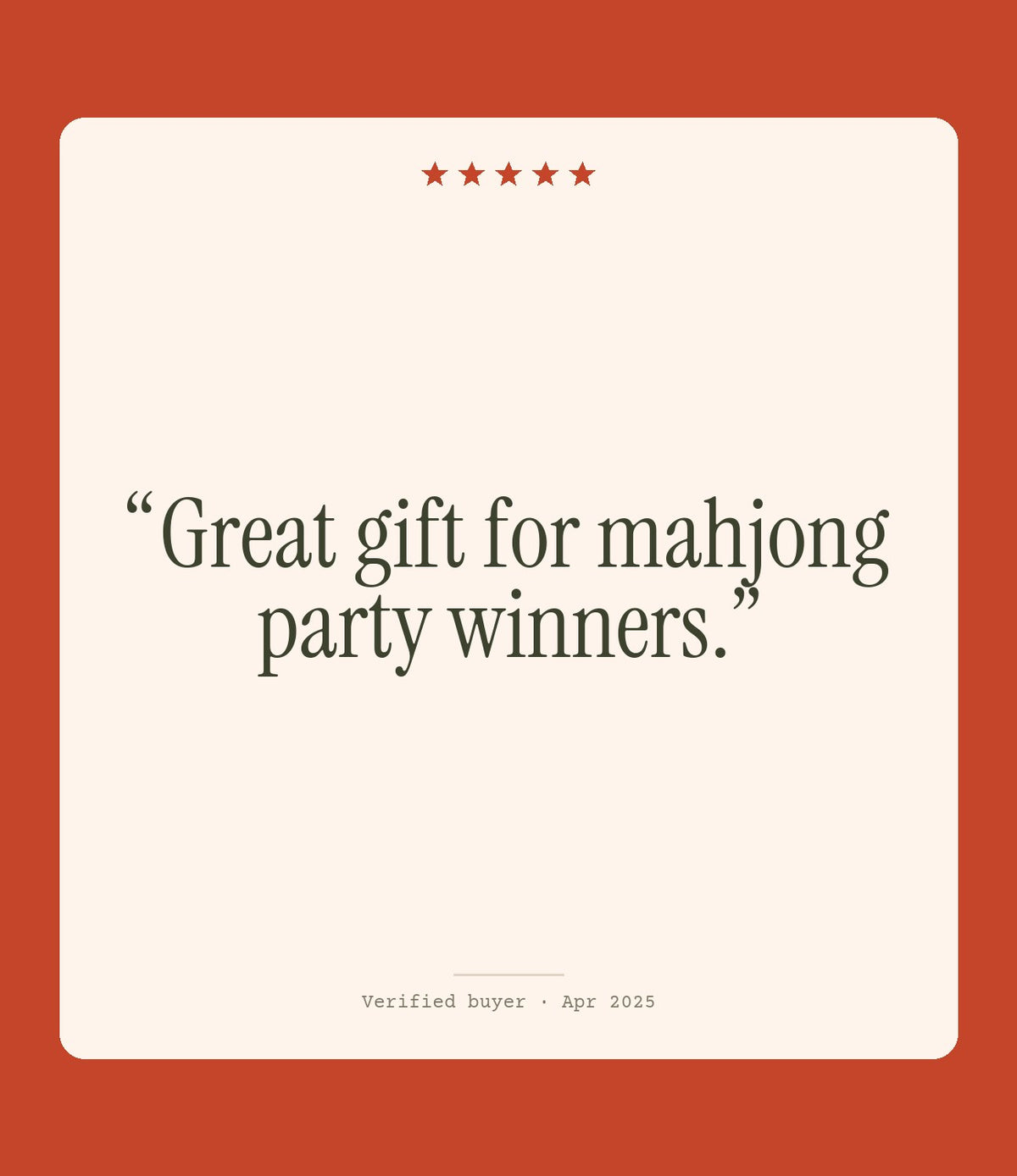 Verified buyer review: Great gift for mahjong party winners.