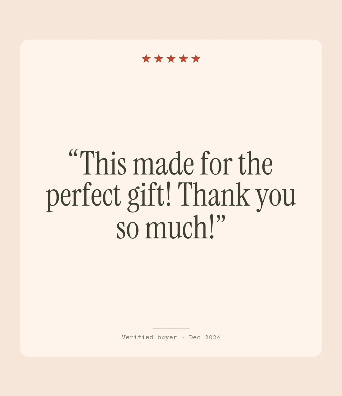 Verified buyer review: This made for the perfect gift! Thank you so much!