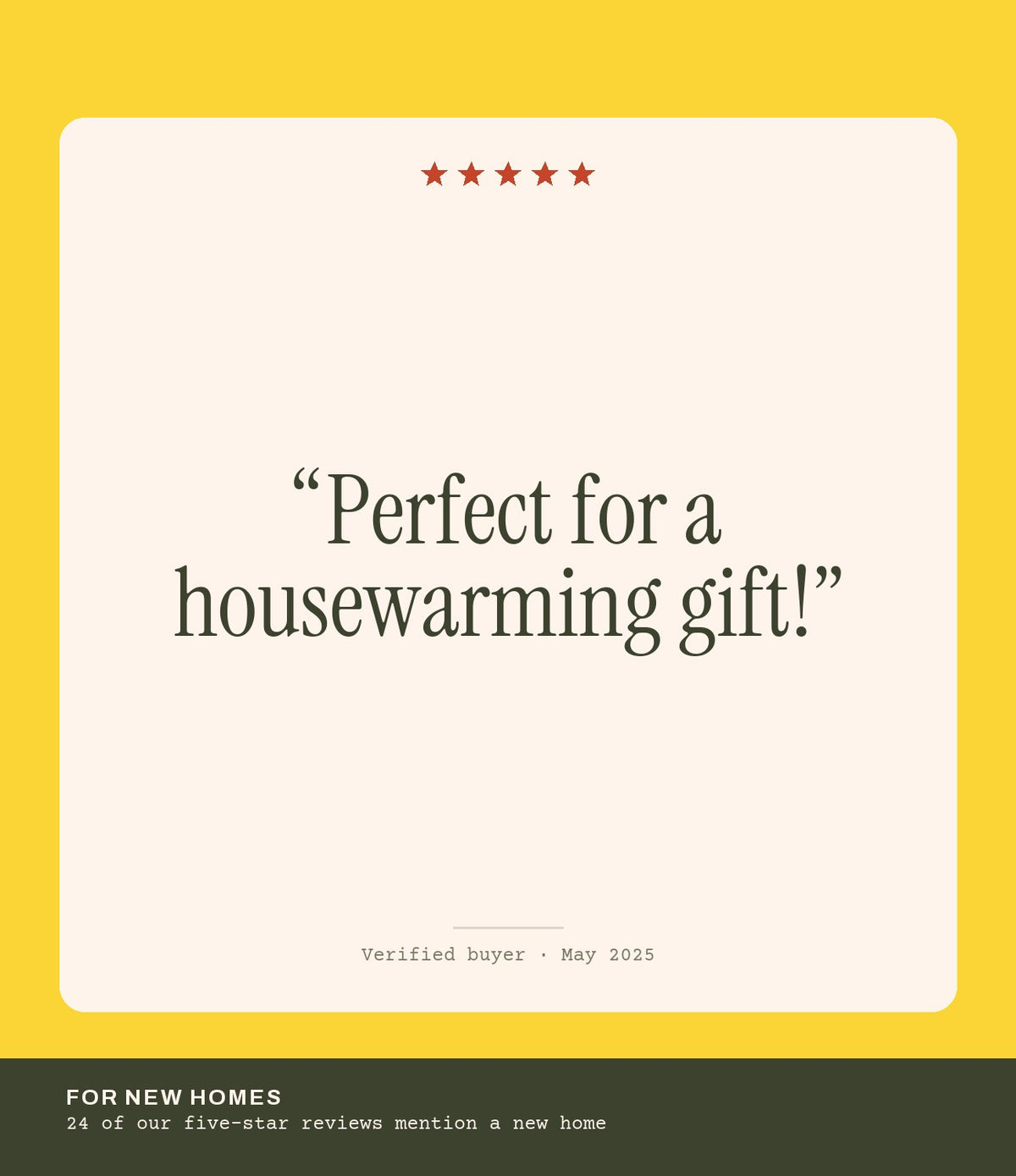Verified buyer review: Perfect for a housewarming gift!