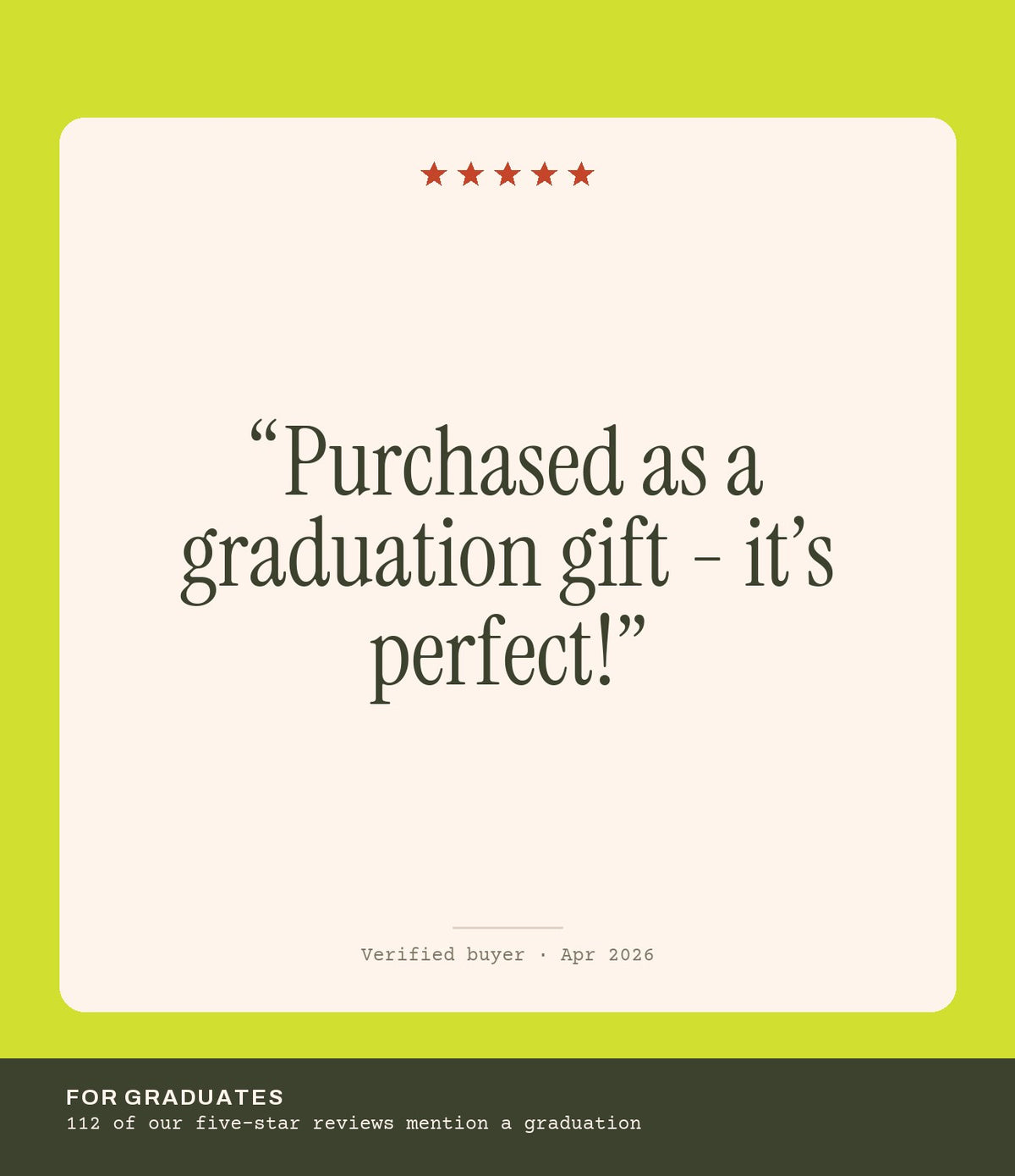 Verified buyer review: Purchased as a graduation gift - it’s perfect!