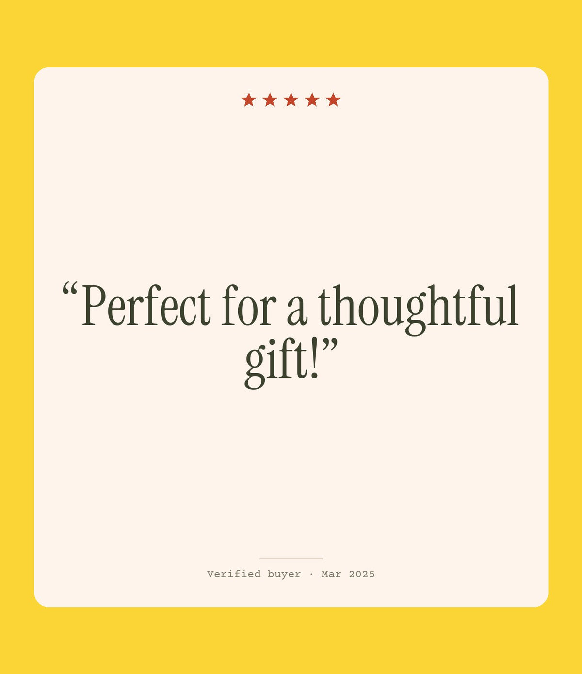 Verified buyer review: Perfect for a thoughtful gift!