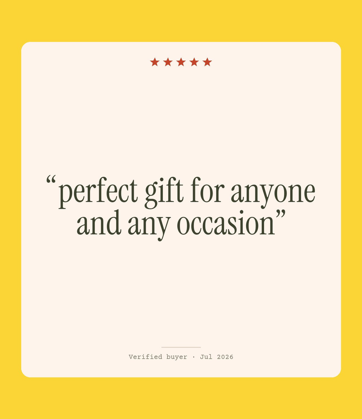 Verified buyer review: perfect gift for anyone and any occasion