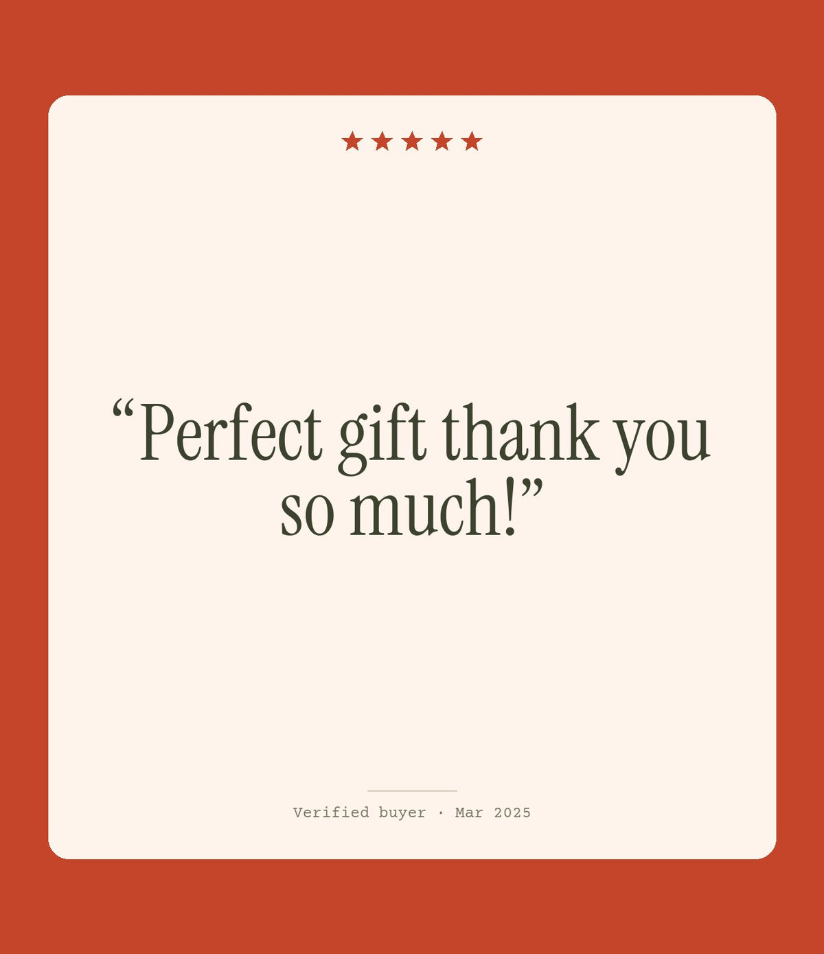 Verified buyer review: Perfect gift thank you so much!