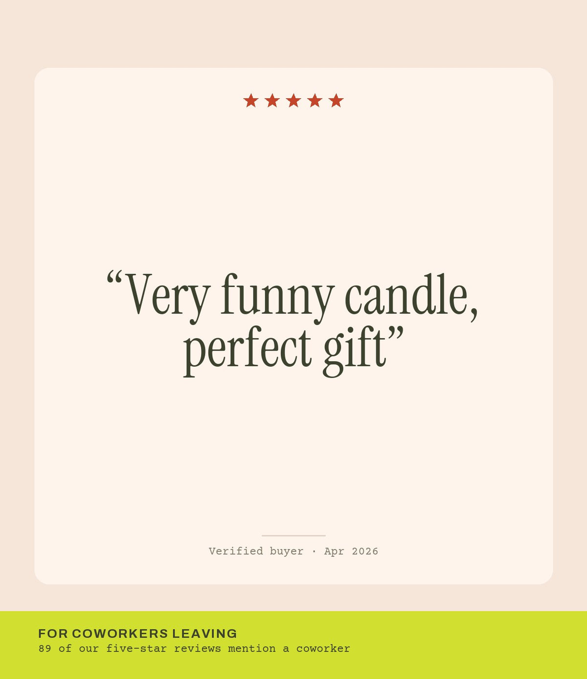 Verified buyer review: Very funny candle, perfect gift