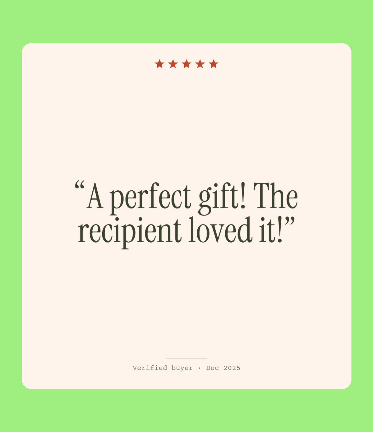 Verified buyer review: A perfect gift! The recipient loved it!