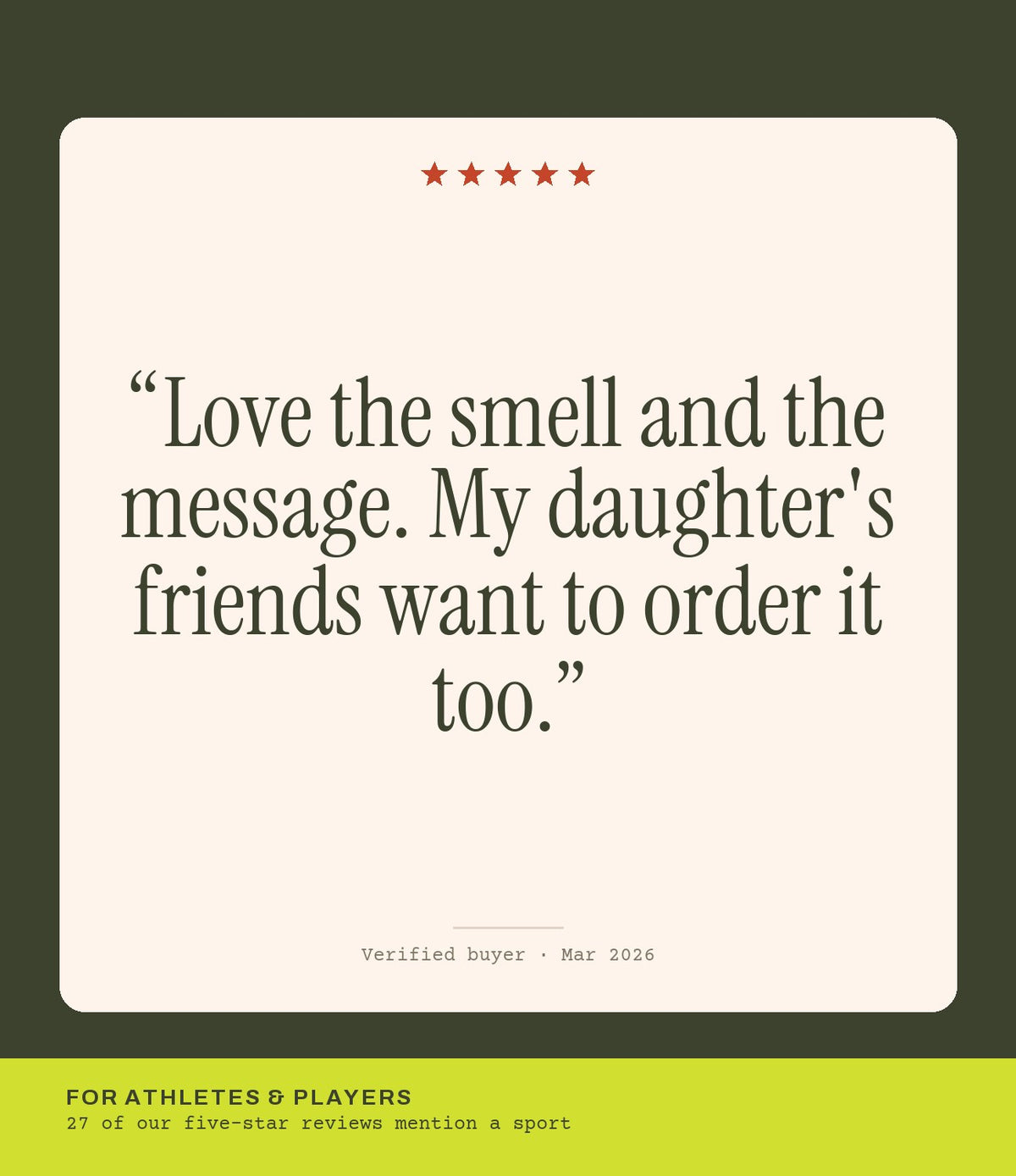 Verified buyer review: Love the smell and the message. My daughter's friends want to order it too.