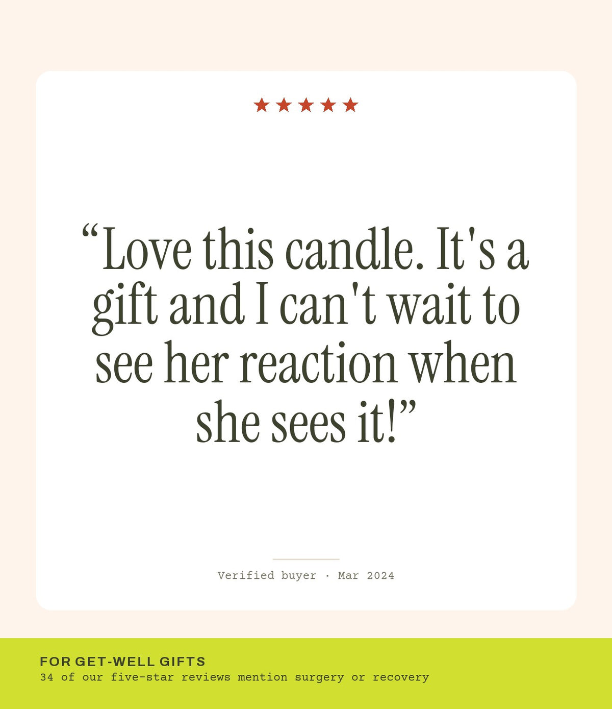 Verified buyer review: Love this candle. It's a gift and I can't wait to see her reaction when she sees it!