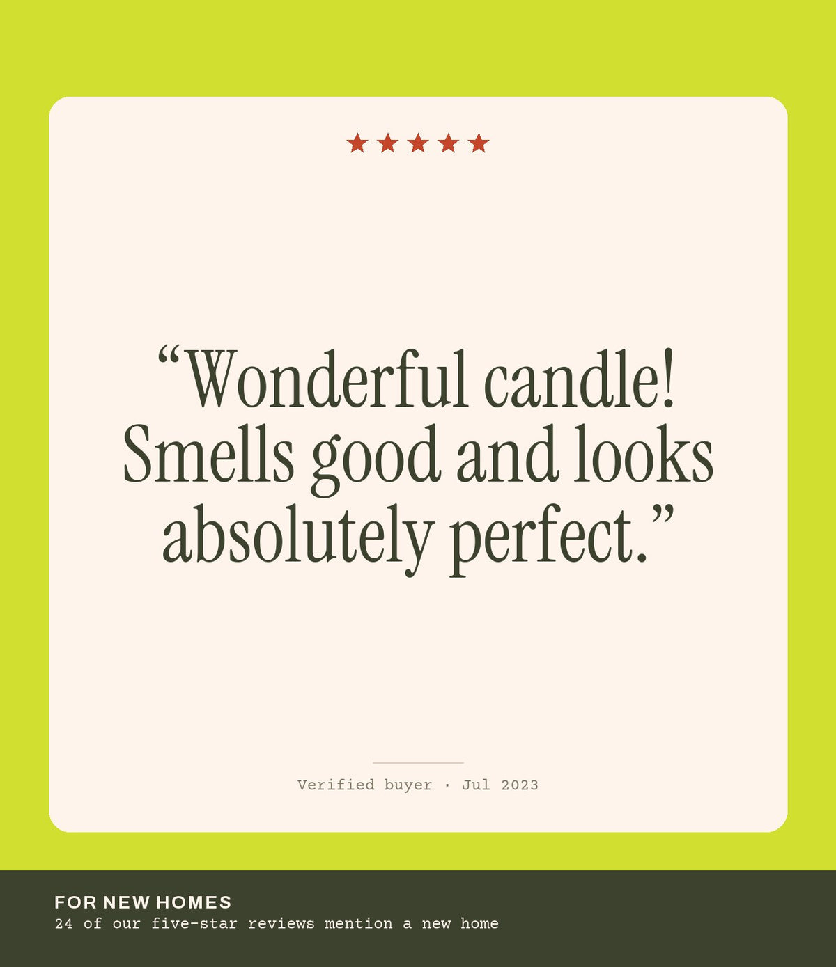 Verified buyer review: Wonderful candle! Smells good and looks absolutely perfect.