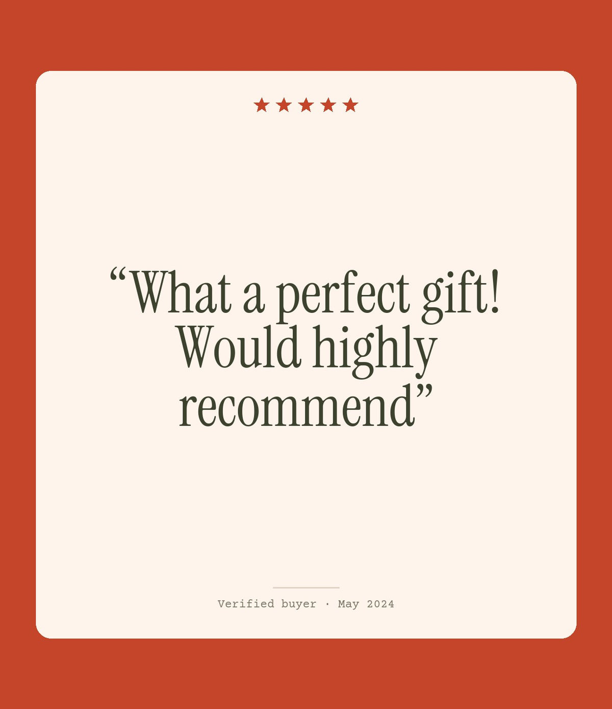 Verified buyer review: What a perfect gift! Would highly recommend