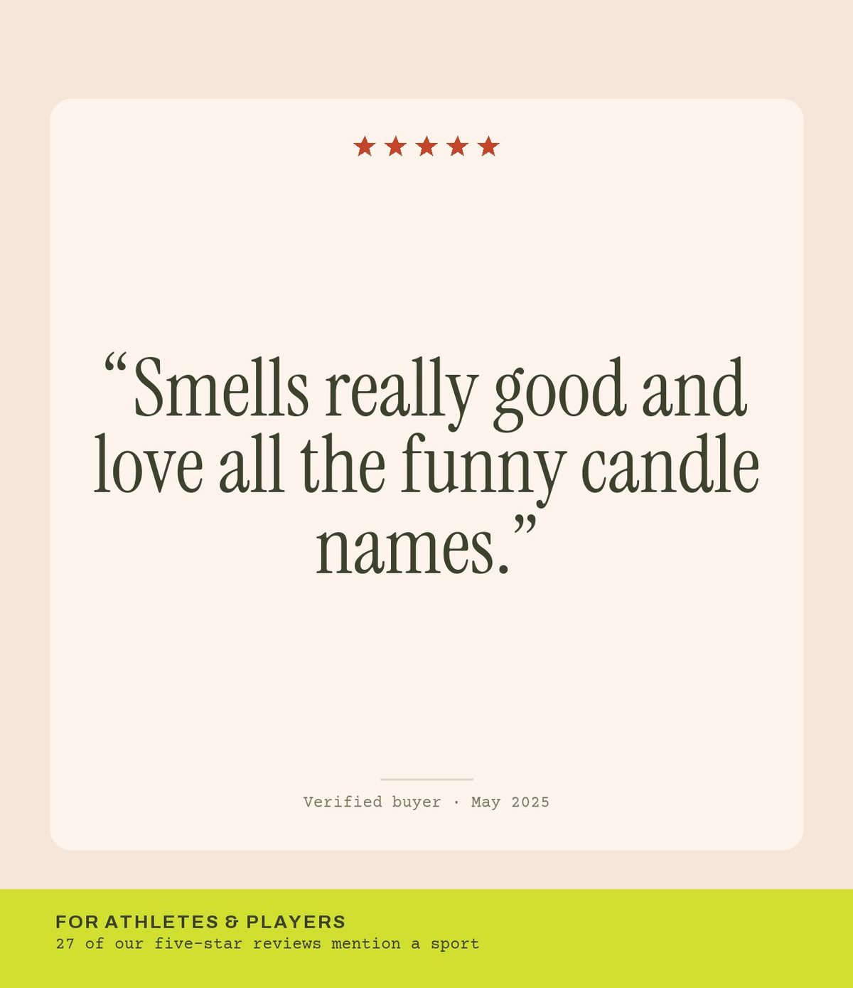 Verified buyer review: Smells really good and love all the funny candle names.