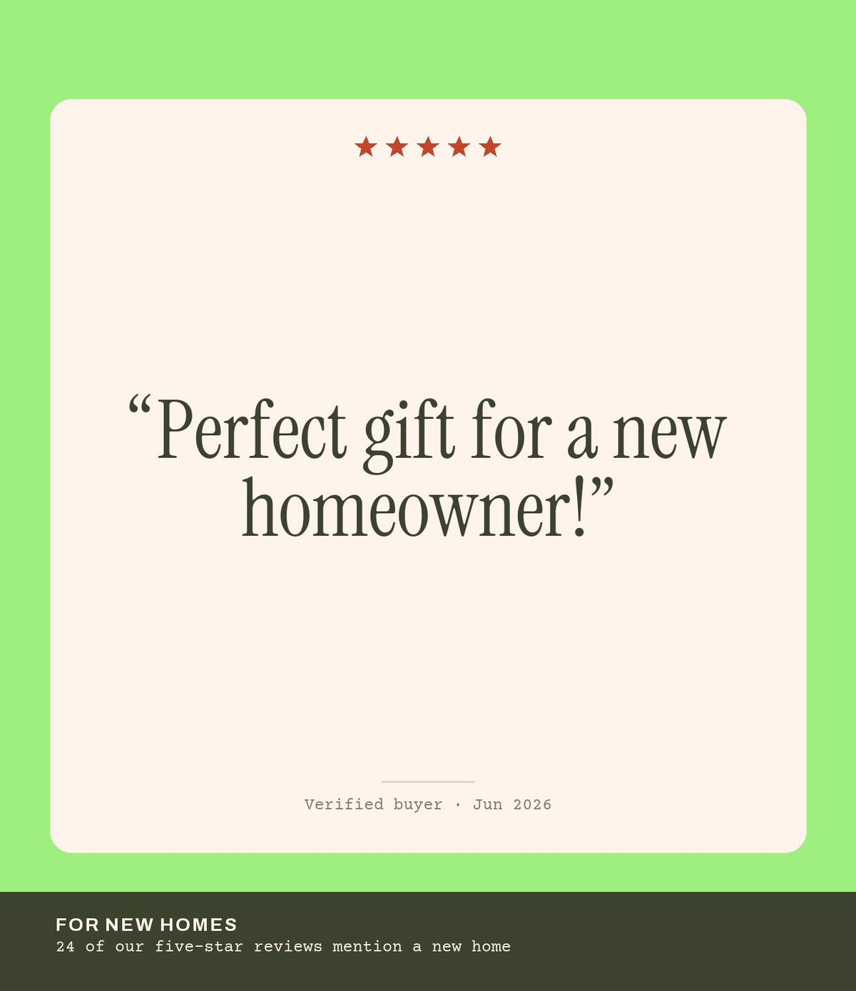 Verified buyer review: Perfect gift for a new homeowner!